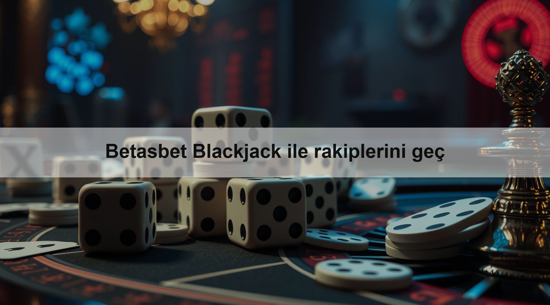 Betasbet Blackjack ile rakiplerini geç