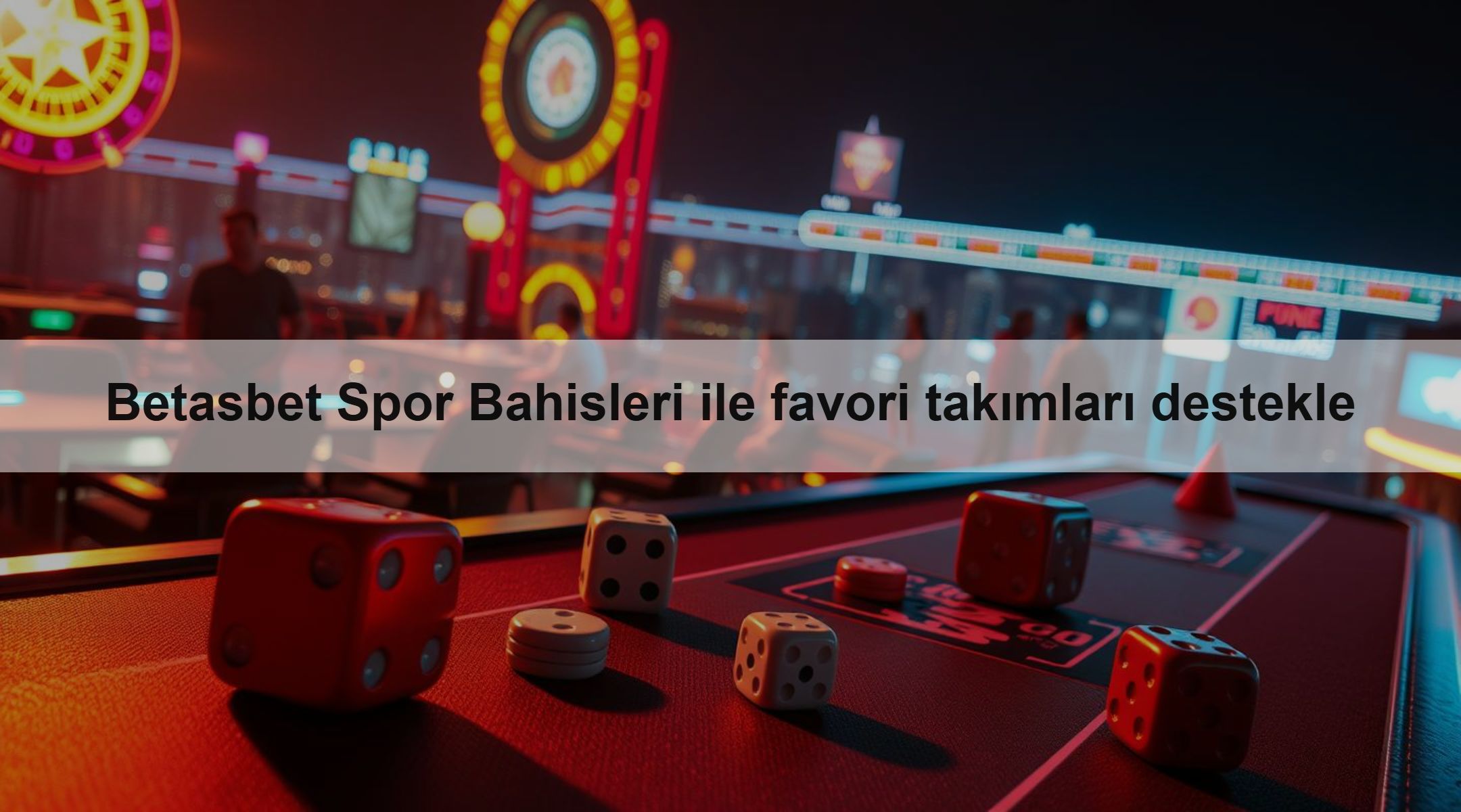 Betasbet Spor Bahisleri ile favori takımları destekle